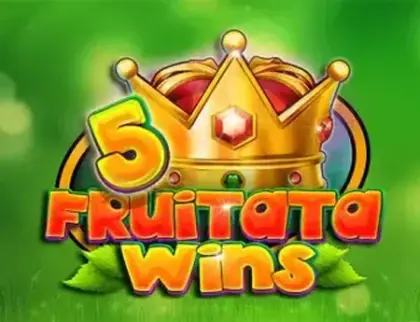 5 Fruitata Wins
