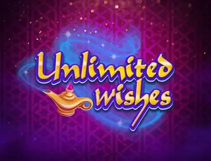 Unlimited Wishes