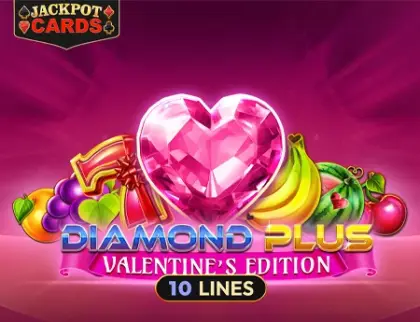 Diamond Plus Valentine’s Edition