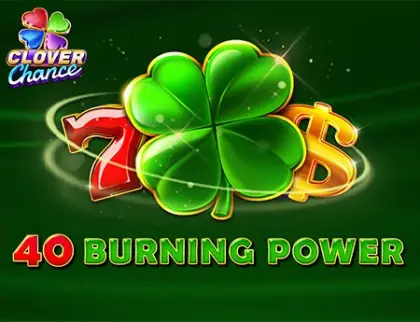 40 Burning Power