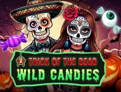 Trick of the Dead Wild Candies