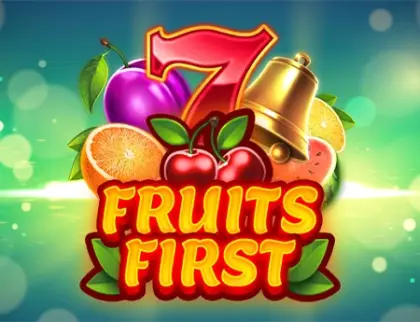 Fruits First