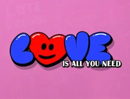 Love Is All You Need