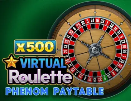Virtual Roulette Phenom x500