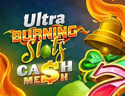 Burning Slots Cash Mesh Ultra