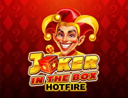 Joker in the Box Hotfire
