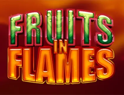 Fruits in Flames