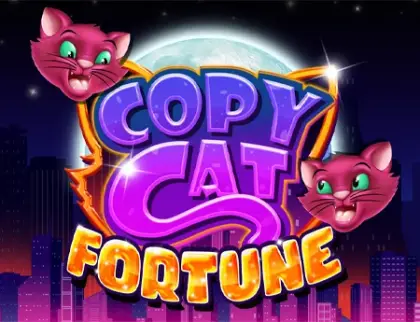 Copy Cat Fortune
